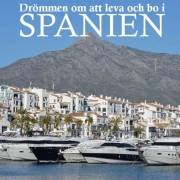 Boken Drömmen om att leva och bo i Spanien